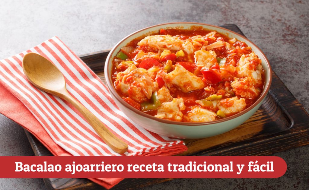 Bacalao ajoarriero receta tradicional y fácil